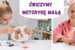 Testuj zestawy kreatywne WOW BOX rozwijające motorykę małą i skupienie