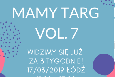 Już 17 marca rodzinne targi Mamy Targ!