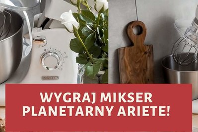 TESTOWANIE! Wygraj Mikser planetarny Ariete i daj dzieciom wspomnienia domowych wypieków!