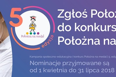 Konkurs na najlepszą położną wystartował! V edycja kampanii „Położna na medal”