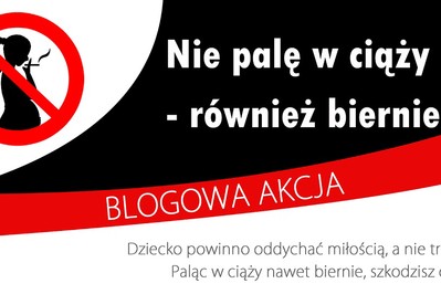 Zakończyliśmy akcję - Nie palę w ciąży!