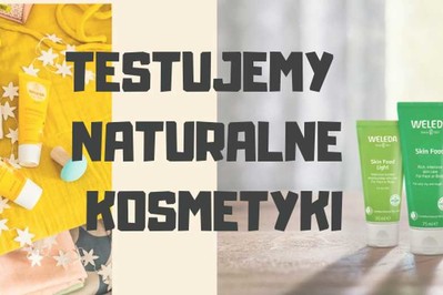 WYNIKI! Testujemy naturalne kosmetyki: #świadomapielęgnacja na jesień!